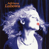 Adriana Lubowa  - Lieder kurz nach dem Glück | CD