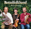 Bettelfolkband - Folksam & Unerhört | CD