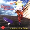 Martin Menzel - Cinderella Baby | CD Single