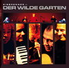 Der Wilde Garten - Erste Jahre | CD