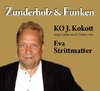 KO Kokott - Zunderholz &amp;  Funken (Eva Strittmatter) | CD