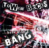 Towerblocks - Back with a bang | CD